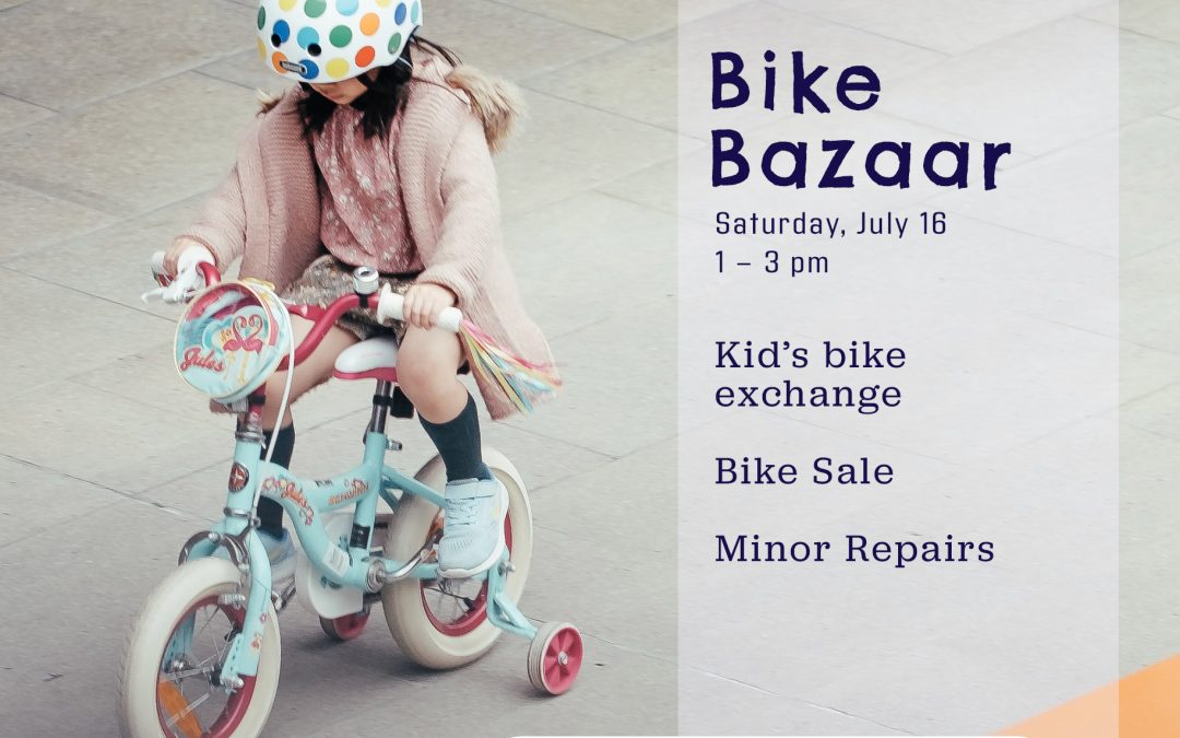 Bike Bazaar Saturday, July 16